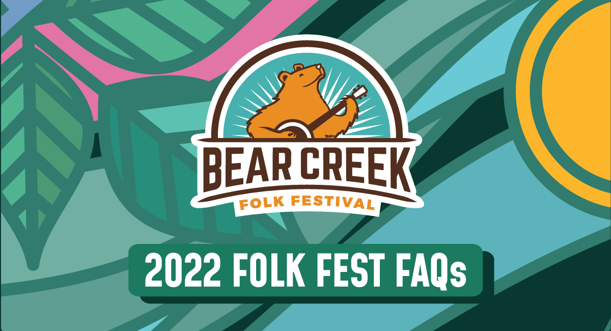 FAQ Bear Creek Folk Festival